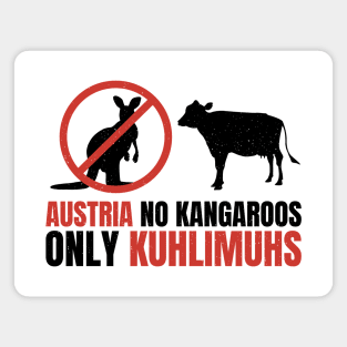 Funny Pun Austria No Kangaroos Only Kuhlimuhs Magnet